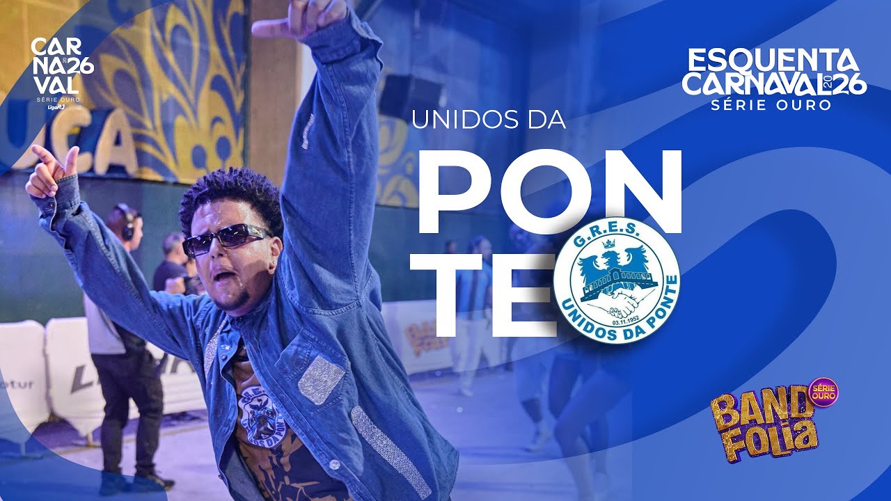 Esquenta Carnaval 2026 · Unidos da Ponte